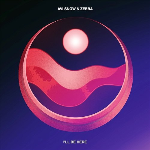 I'll Be Here Zeeba, Avi Snow