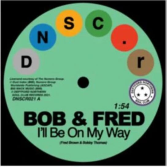 I'll Be On My Way/I've Never Been So in Love, płyta winylowa Bob & Fred
