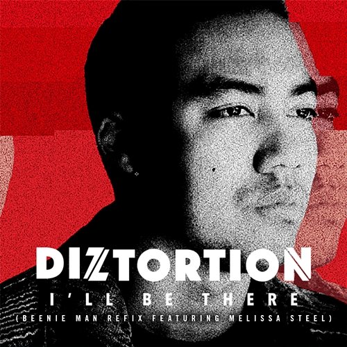 I'll Be There Diztortion feat. Melissa Steel