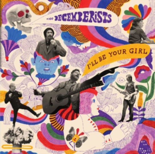 I'll Be Your Girl The Decemberists