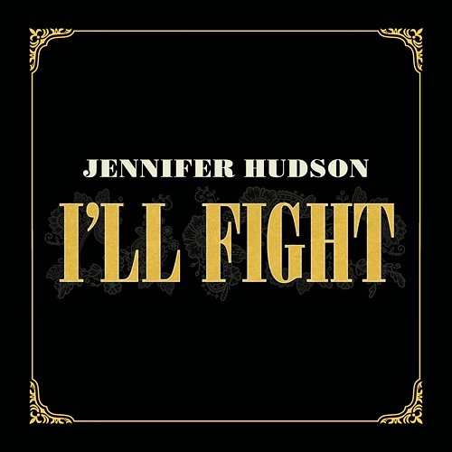 I'll Fight Jennifer Hudson