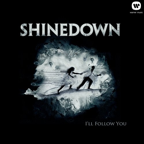 I'll Follow You Shinedown