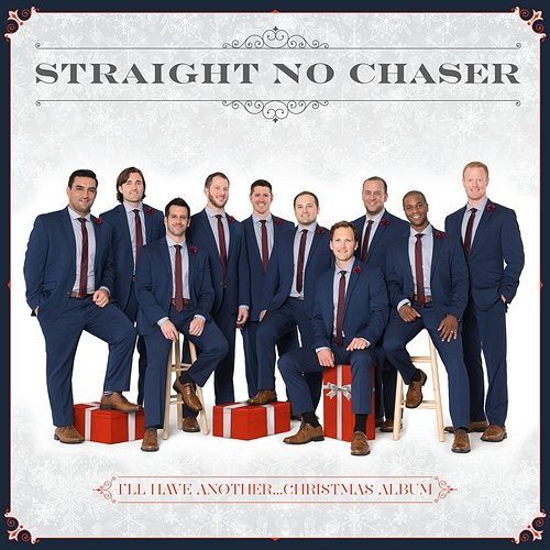 I'll Have Another...Christmas Album Straight No Chaser