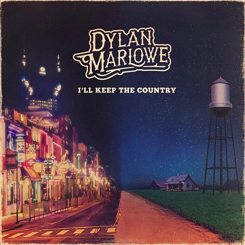 I'll Keep the Country Dylan Marlowe