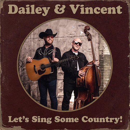 I'll Leave My Heart In Tennessee Dailey & Vincent