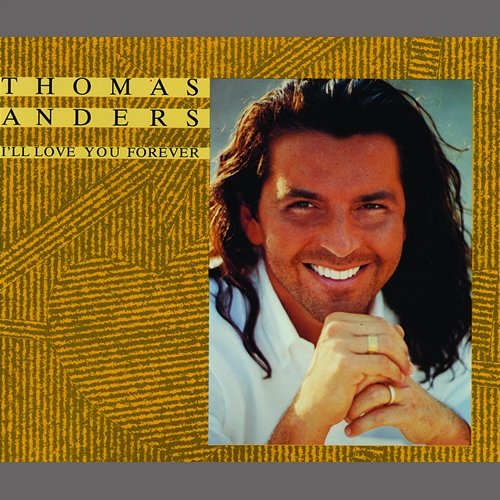 I'll Love You Forever Thomas Anders