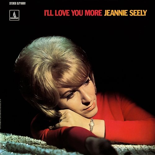 I'll Love You More Jeannie Seely