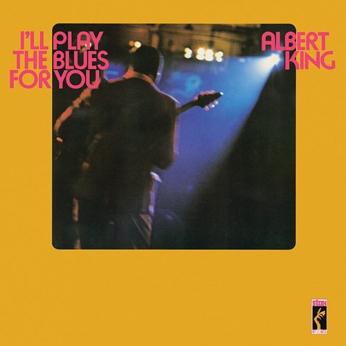 I'll Play The Blues For You [Stax Remasters] Albert King