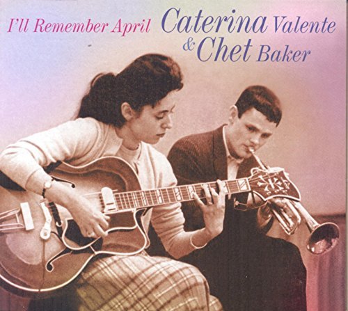 I'll Remember April Catarina/Chet Baker Valente