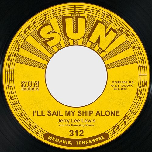I'll Sail My Ship Alone / It Hurt Me So Jerry Lee Lewis