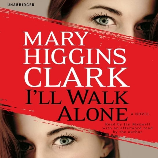 I'll Walk Alone Higgins Clark Mary