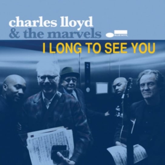 I Long To See You Charles Lloyd & The Marvels