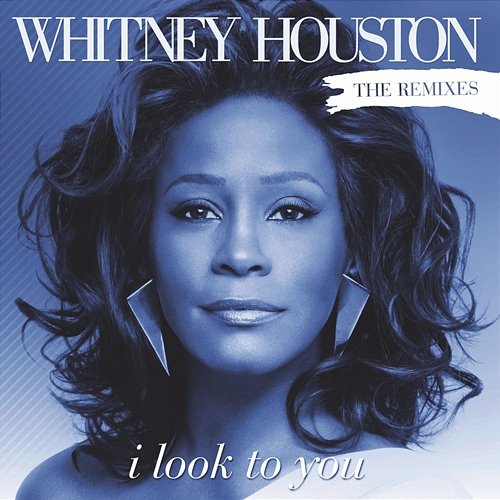 I Look To You Remixes Whitney Houston