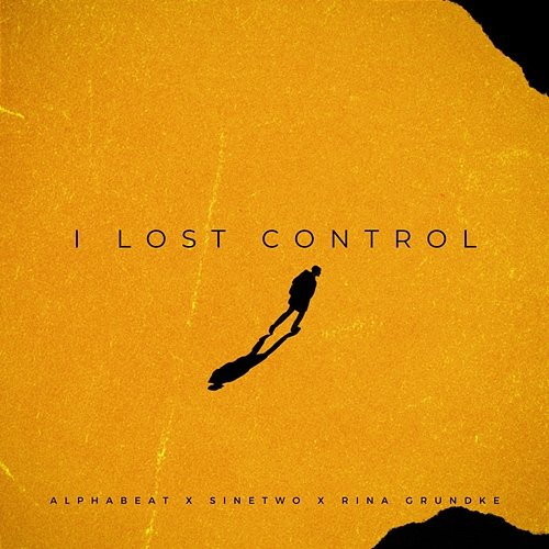 I Lost Control Alphabeat, Rina Grundke, SineTwo