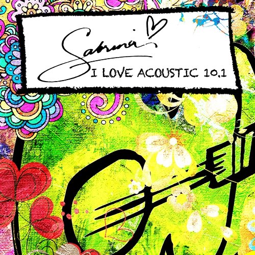 I Love Acoustic 10.1 Sabrina
