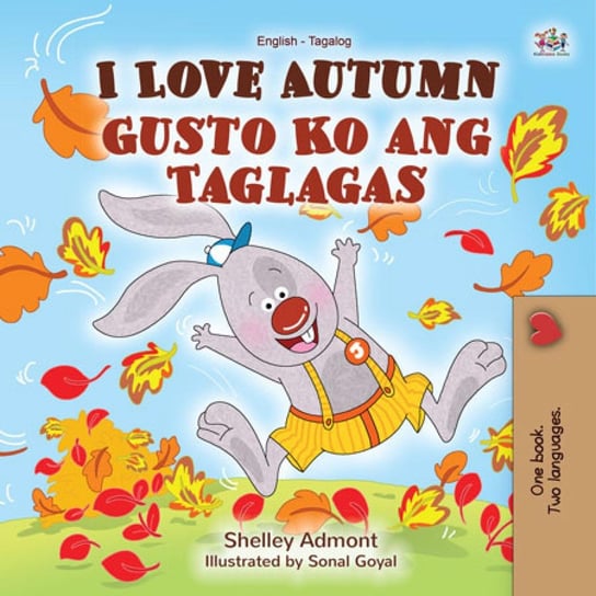 I Love Autumn Gusto Ko ang Taglagas Shelley Admont, Opracowanie zbiorowe