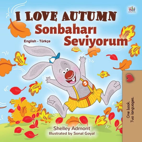 I Love Autumn Sonbaharı Seviyorum Shelley Admont, Opracowanie zbiorowe