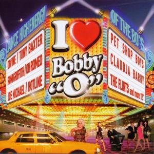 I Love Bobby 'o' Various Artists