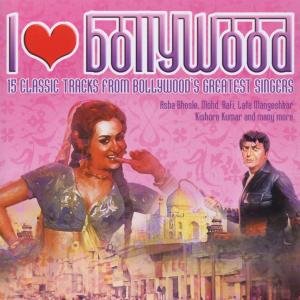 I Love Bollywood Various Artists