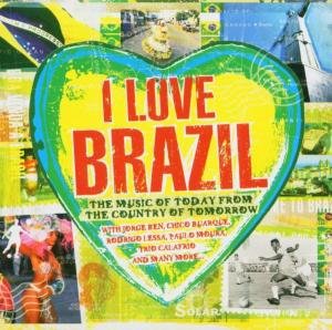 I Love Brazil Various Artists