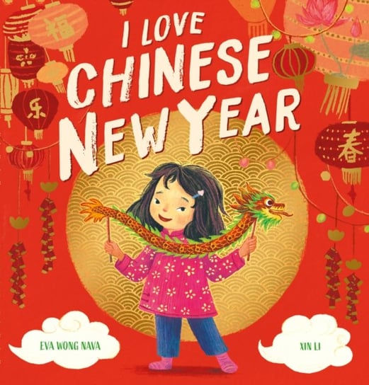 I Love Chinese New Year Scholastic