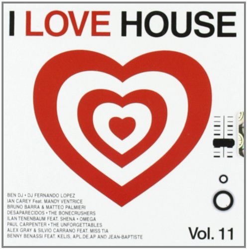 I Love House Vol.11 Various Artists