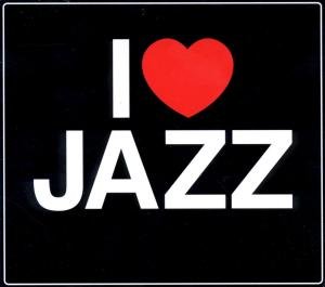 I Love Jazz Various Artists