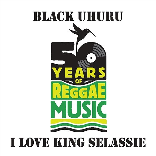 I Love King Selassie Black Uhuru