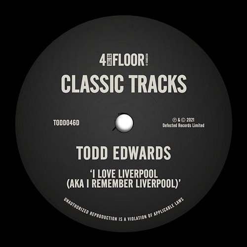 I Love Liverpool Todd Edwards