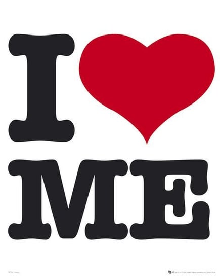 I Love Me - plakat 40x50 cm GBeye