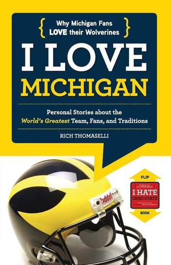 I Love Michigan/I Hate Ohio State Thomaselli Rich