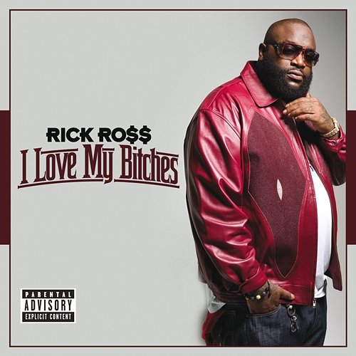 I Love My Bitches Rick Ross