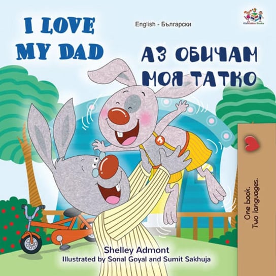 I Love My Dad Аз обичам моя татко - ebook epub Shelley Admont