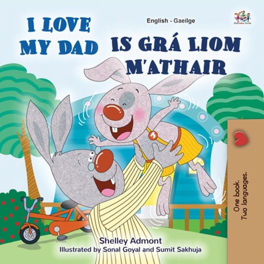 I Love My Dad Is Grá Liom M’Athair Shelley Admont