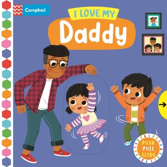 I Love My Daddy Books Campbell