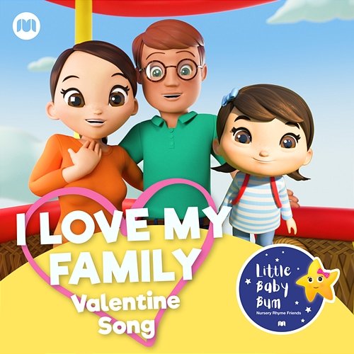 I Love My Family (Valentines Song) Little Baby Bum Nursery Rhyme Friends