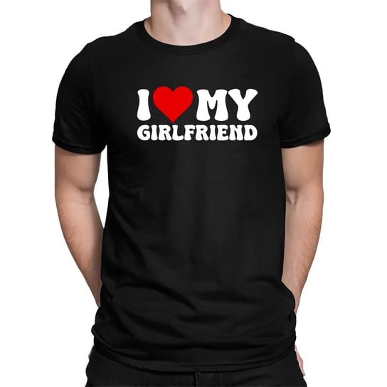 I love my girlfriend - męska koszulka na prezent Czarna Koszulkowy
