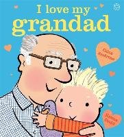 I Love My Grandad Board Book Andreae Giles