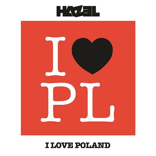 I Love Poland Hazel