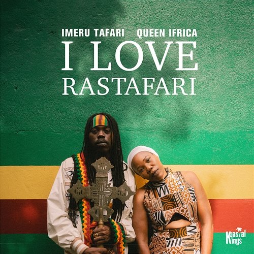 I Love Rastafari Imeru Tafari & Queen Ifrica