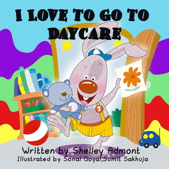 I Love to Go to Daycare Shelley Admont