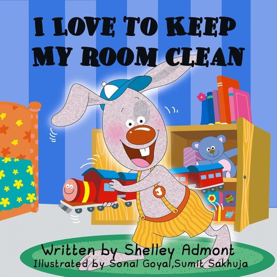 I Love to Keep My Room Clean Shelley Admont