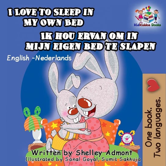 I Love to Sleep in My Own Bed Ik hou ervan om in mijn eigen bed te slapen Shelley Admont