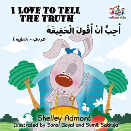 I Love to Tell the Truth  ُحِبُّ أنْ أُقولَ الْحَقِيقَةَ - ebook epub Shelley Admont