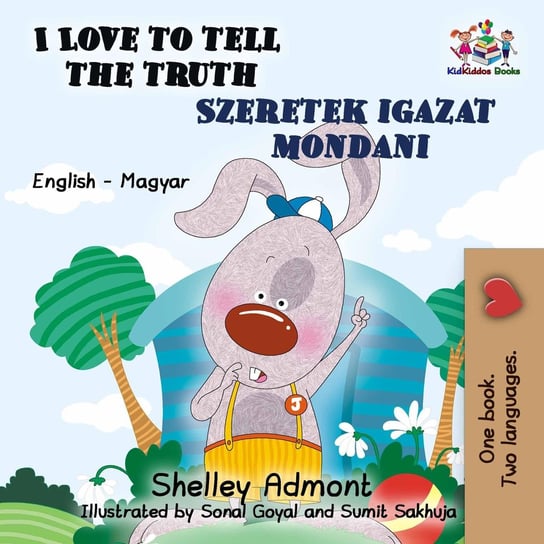 I Love to Tell the Truth Szeretek igazat mondani - ebook epub Shelley Admont