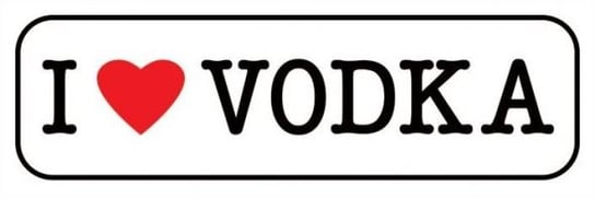 I Love Vodka - plakat 91,5x30,5 cm Pyramid Posters