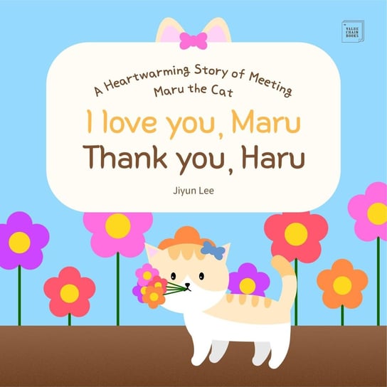 I love you, Maru Thank you, Haru - ebook epub Jiyun Lee