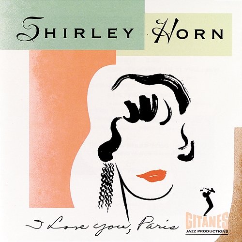 I Love You, Paris Shirley Horn