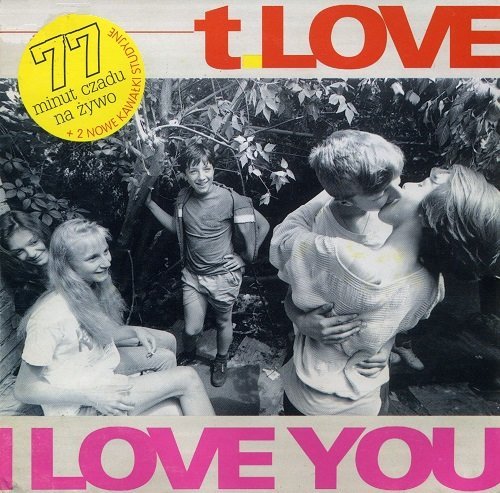 I Love You (Reedycja) T.Love