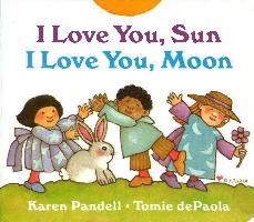 I Love You, Sun, I Love You, Moon Depaola Tomie